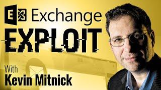 Exchange Exploit With Kevin Mitnick | How Bad Guys Can Hijack Outlook