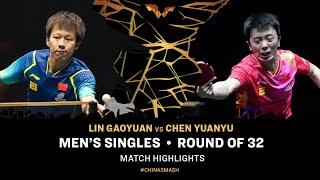 FULL MATCH | Lin Gaoyuan vs Chen Yuanyu | MS R32 | #ChinaSmash 2024