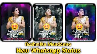 Rashmika Mandanna WhatsApp Status|Rashmika Cute expressions quee|#SushantGraphics