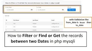 How to filter or Find or Get the records between two dates in php mysqli