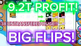 Trading Montage #64 | 9.2T PROFIT BIG FLIPS!! 38 UNTRANSFERED HUGE!? | Pet Simulator X | Roblox