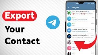 How To Export Your Telegram Contacts (Updated)
