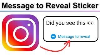 How to Use Message to Reveal Sticker in Instagram Story
