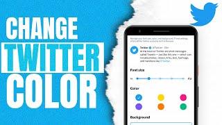 How to Change Your Twitter Theme Color 2023? Customize Twitter Profile (Display Colour)