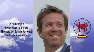 Video homenaje al Piloto de Vuelo Acrobático Olivier Masurel Cerezo