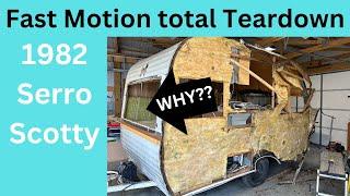 Time Lapse teardown 1982 Serro Scotty vintage camper travel trailer RV rebuild