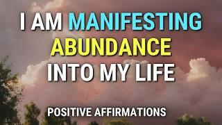  I am Manifesting Abundance and Success with these Positive Affirmations  #positiveaffirmations