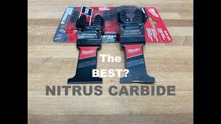 23-35 | Milwaukee Nitrus Carbide blade review | Best OMT blades | ep.6 | 1571 | Extreme Materials