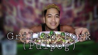 Grilled Pork (Pulpog)  Ilocano Recipes #Mukbangphilipines #PilipinoMukbang