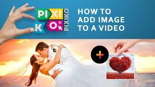 How to add image to a video