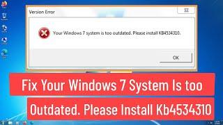 Fix Your Windows 7 System is too outdated. Please Install Kb4534310 Roblox Error