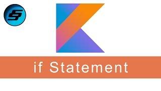 Conditional if Statement - Kotlin Programming