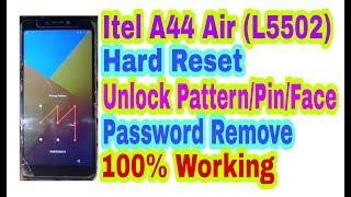 Itel A44 Air(L5502) Hard Reset || Unlock Pattern/Pin/Face Remove 100% Working By Tech Babul