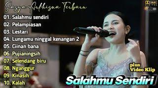 Sasya Arkhisna Terbaru Full Album | Dangdut Koplo Terbaru 2024 | Salahmu Sendiri,Pelampiasan,Kalah