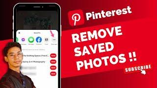 How to Remove Saved Photos in Pinterest !