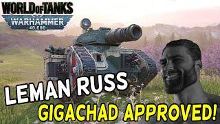 LEMAN RUSS (Superior in EVERY WAY) || Gigachad Approved || World of Tanks: Console & Warhammer