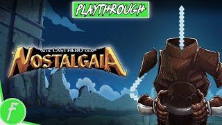 The Last Hero Of Nostalgaia FULL GAME WALKTHROUGH Gameplay HD (PC) | NO COMMENTARY