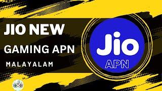 Jio Best Gaming Apn Malayalam | Jio Network Slow Problem | Jio Gaming Apn Settings | Gaming Apn