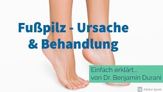 Fußpilz Ursache & Behandlung - Einfach erklärt von Dr. Durani (Facharzt für Hautkrankheiten)