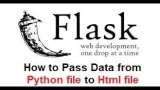 Python Flask Tutorial | How to Pass Data from Python File to HTML File Using Flask Framework