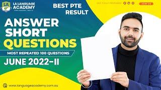 PTE Speaking Answer Short Questions | June 2022-II | Exam Predictions | Language Academy PTE NAATI