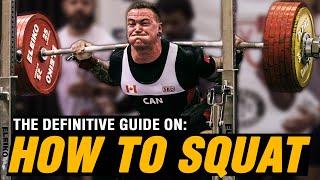 How to Squat: The Definitive Guide