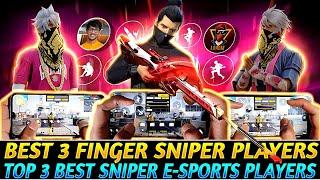 WORLD'S TOP 3 BEST 3 FINGER CLAW SNIPER PLAYERS IN FREE FIRE | BEST 3 FINGER CLAW SNIPER PLAYER