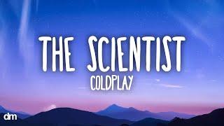 Coldplay - The Scientist (Lyrics)