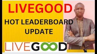 LiveGood Leaderboard Update