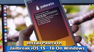 How To Install Palera1n Jailbreaki iOS 15 - 16 On Windows