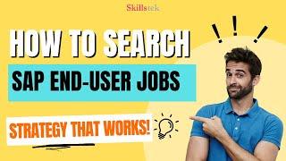 How to Search SAP End-User Jobs in Job Portals? (Strategies That Actually Work!)