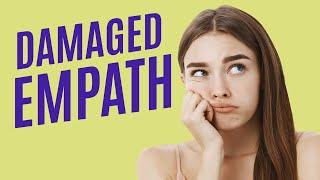 7 Signs of an Emotionally Damaged Empath  (3 Tips for Healing)