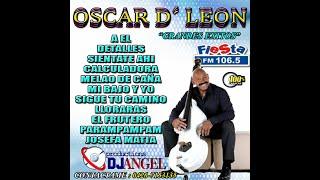 OSCAR DE LEON MIX DJ ANGEL PRODUCTIONS