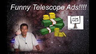 Funny Telescope Ads!!!