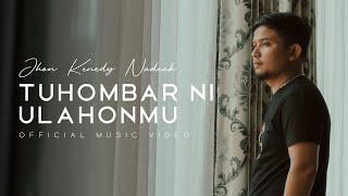 Jhon Kenedy Nadeak - Tuhombar ni ulahonmu (Lagu Batak Terbaru 2024) Official Music Video