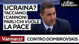 Vannacci contro Dombrovskis e Borrel: "Tacciano i cannoni, facciamo parlare chi vuole la pace"