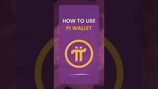 Pi Wallet - Create your Wallet today!