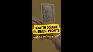 How To Double Profits Without Raising Prices #shorts #business #entrepreneur #johnpauliwuoha #tips