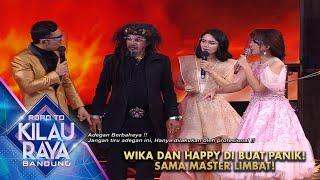 WIKA DAN HAPPY DI BUAT PANIK! SAMA MASTER LIMBAD! | Road To Kilau Raya