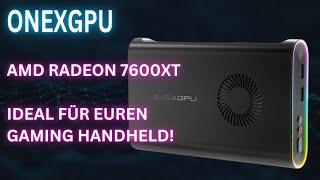 OneXGPU (AMD Radeon 7600XT) - eGPU für fast jeden Handheld zum mitnehmen - klein & leistungsstark