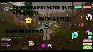 Como jogar Dungeon Quest no Roblox e evoluir bem passo a passo (Roblox - Dungeon Quest)