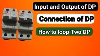 DP MCB connection, loop and output connection.