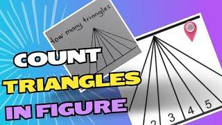 Count How Many Triangles In the Figure