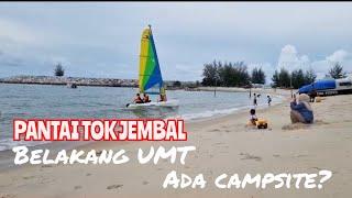 Family Camping : Berkelah Di Pantai Tok Jembal | Ada Pantai Cantik Belakang UMT
