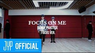 Jus2 "FOCUS ON ME" Dance Practice (FOCUS Ver.)