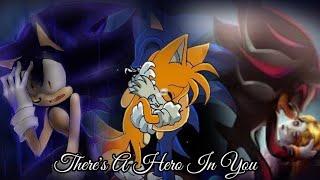 Sonic X || There's A Hero In You