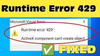 Runtime Error 429 Activex Component Can't Create Object In Windows 10 Fix