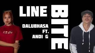 LINE BITE - Dalubhasa x Andi G (Lyric video)