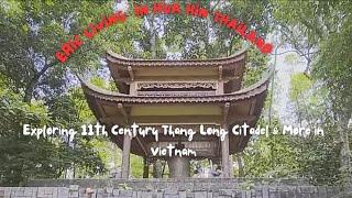 Day 2 of Riding with Vinh: Exploring 11th Century Thang Long Citadel & More in Vietnam