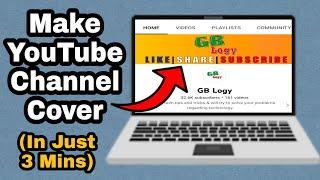 How To Make Youtube Channel Art (Step by Step) - YouTube Banner Maker FREE